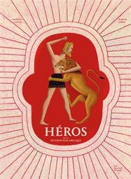 Héros de la mythologie grecque / Martine Laffon | Laffon, Martine (1951-....). Auteur