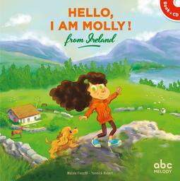 Hello, I am Molly ! : from Ireland / Maisie Fieschi | Fieschi, Maisie. Auteur