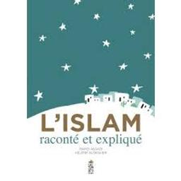 L' islam raconté et expliqué / Ramzi Assadi | Assadi, Ramzi. Auteur