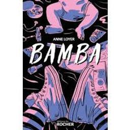 Bamba / Anne Loyer | Loyer, Anne (1969-....). Auteur