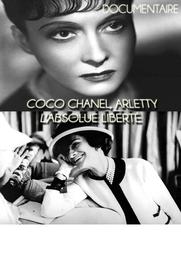 Coco Chanel - Arletty, l'absolue liberté / Anelyse Lafay-Dalhautal, réal. | Lafay-Dalhautal , Anelyse . Metteur en scène ou réalisateur