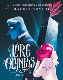 Lore Olympus. 2 / Rachel Smythe | Smythe, Rachel. Auteur