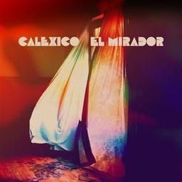 El Mirador / Calexico | Calexico